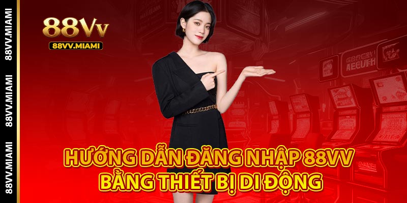 Đăng Nhập 88VV