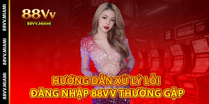 Đăng Nhập 88VV
