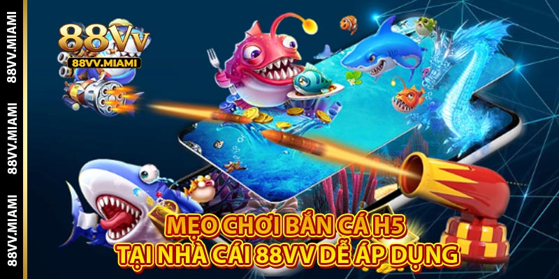 Bắn cá H5