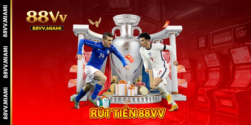 Rút Tiền 88VV