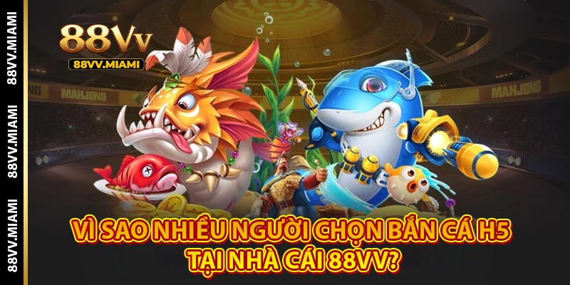Bắn cá H5